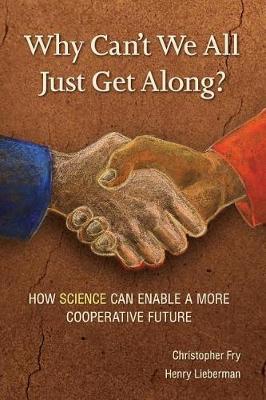 Book cover for Why Can't We All Just Get Along?