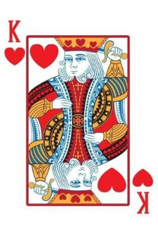 Cover of King of Hearts Lined Notebook