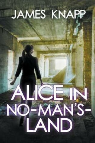 Cover of Alice in No-Man's-Land