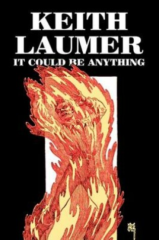 Cover of It Could Be Anything by Keith Laumer, Science Fiction, Adventure, Fantasy