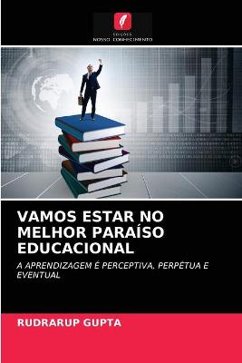 Book cover for Vamos Estar No Melhor Paraíso Educacional