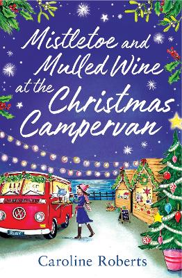 Book cover for Mistletoe and Mulled Wine at the Christmas Campervan