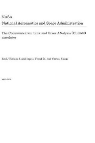 Cover of The Communication Link and Error Analysis (Clean) Simulator