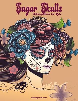 Book cover for Sugar Skulls Coloring Book for Kids