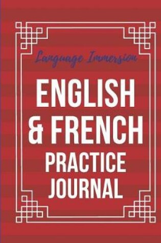 Cover of Language Immersion English and French Practice Journal