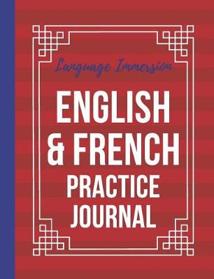 Cover of Language Immersion English and French Practice Journal