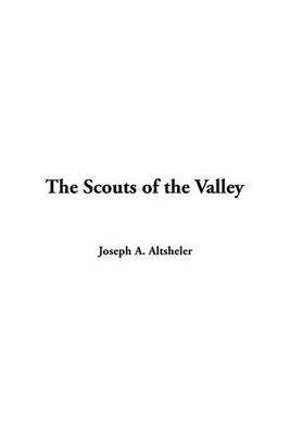 Book cover for The Scouts of the Valley