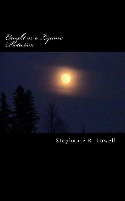 Cover of Caught in a Lycan's Protection