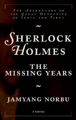 Book cover for Sherlock Holmes: The Missing Years