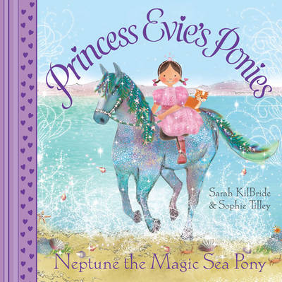 Book cover for Princess Evie's Ponies: Neptune the Magic Sea Pony