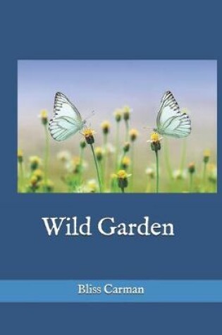 Cover of Wild Garden (Illustrated)