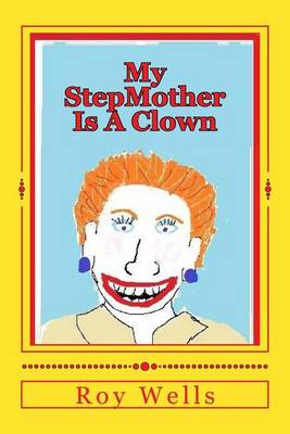 Book cover for My Step-Mother Is a Clown