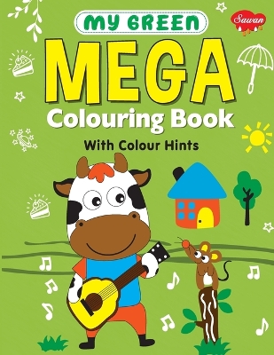 Book cover for My Green Mega Colouring book