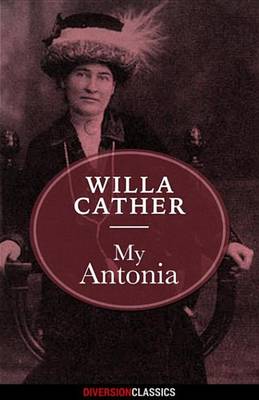 Book cover for My Antonia (Diversion Classics)