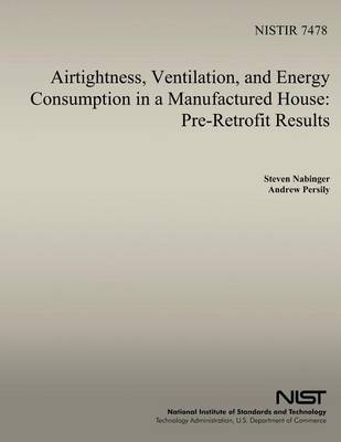 Book cover for Airtightness, Ventilation And Energy Consumption in a Manufactured House