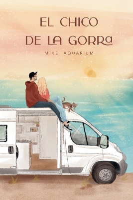 Book cover for El Chico de la Gorra