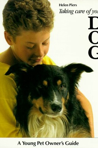 Cover of Taking Care of Your Dog