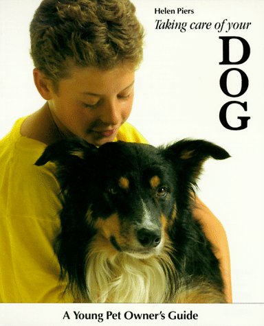 Cover of Taking Care of Your Dog