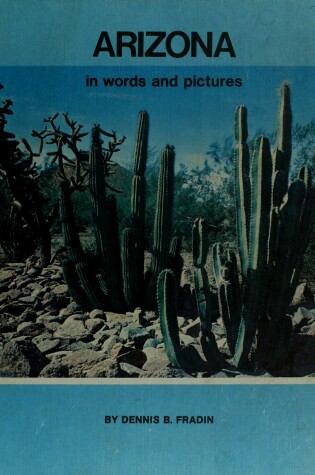 Cover of Arizona in Words and Pictures