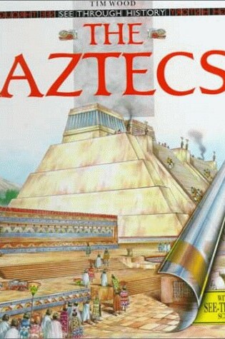 Cover of Wood Tim : Sth:the Aztecs