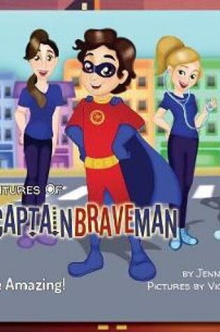 Cover of The Adventures of Supercaptainbraveman, Book 3