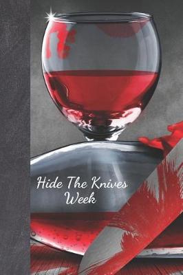 Book cover for Hide The Knives Week