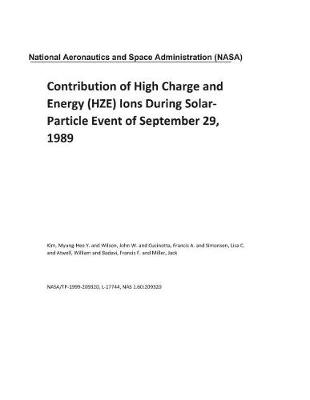 Book cover for Contribution of High Charge and Energy (Hze) Ions During Solar-Particle Event of September 29, 1989