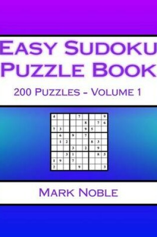 Cover of Easy Sudoku Puzzle Book Volume 1