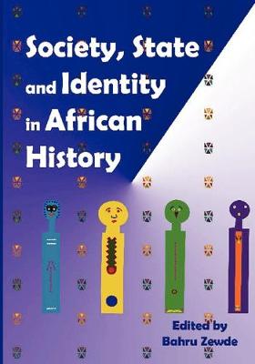 Cover of Society, State and Identity in African History