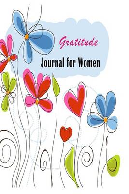 Book cover for Gratitude Journal For Women