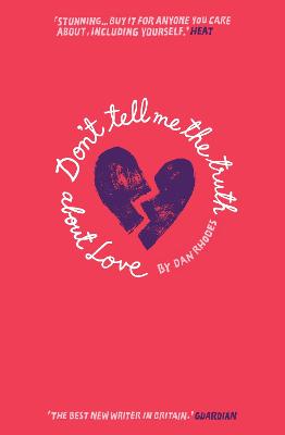 Book cover for Don't Tell Me The Truth About Love