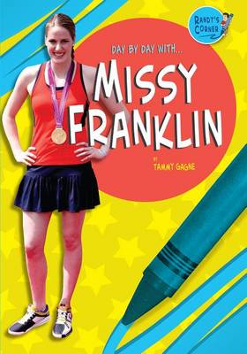 Cover of Day by Day With... Missy Franklin