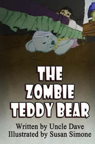 Cover of The Zombie Teddy Bear