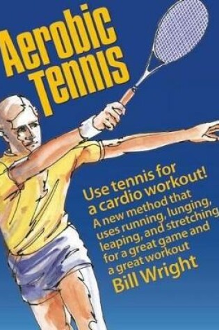 Cover of Aerobic Tennis