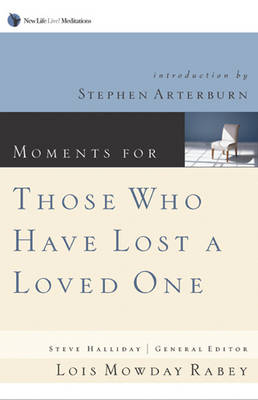 Book cover for Moments for Those Who Have Lost a Loved One