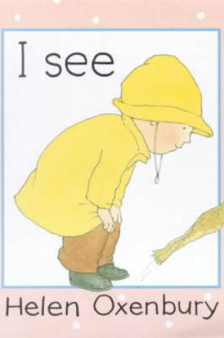 Cover of I See Board Book