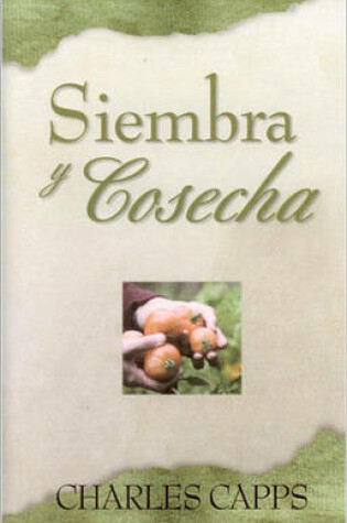 Cover of Sp/Siembra y Cosecha (Seedtime & Harvest)