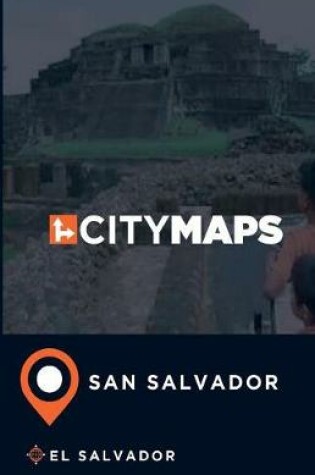 Cover of City Maps San Salvador El Salvador