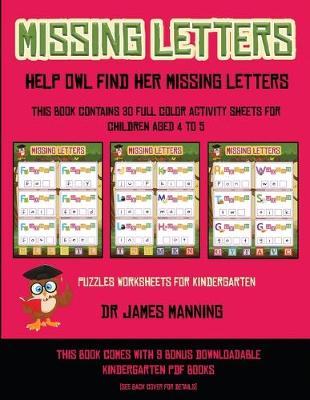 Cover of Puzzles Worksheets for Kindergarten (Missing letters