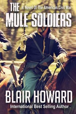 Book cover for The Mule Soldiers