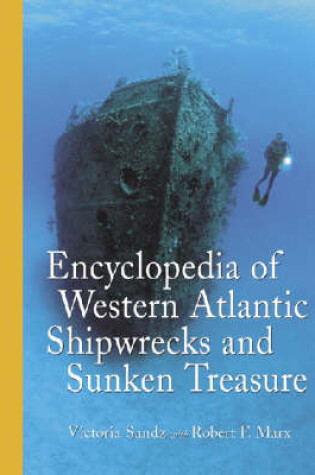 Cover of Encyclopedia of Western Atlantic Shipwrecks and Sunken Treasure