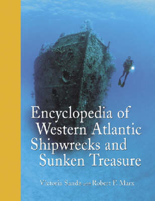 Book cover for Encyclopedia of Western Atlantic Shipwrecks and Sunken Treasure