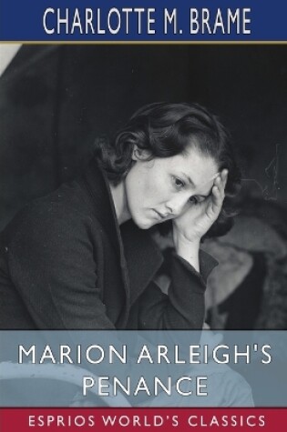 Cover of Marion Arleigh's Penance (Esprios Classics)