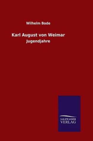 Cover of Karl August von Weimar