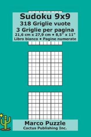 Cover of Sudoku 9x9 - 318 Griglie vuote