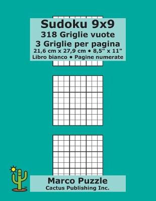 Book cover for Sudoku 9x9 - 318 Griglie vuote