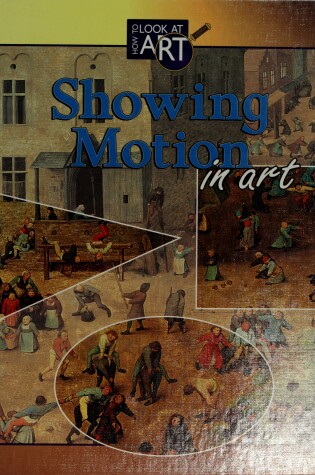 Cover of Showing Motion in Art