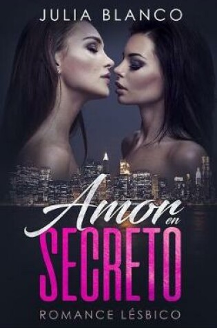 Cover of Amor en Secreto