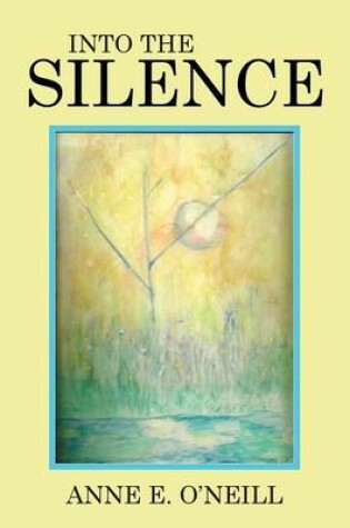 Cover of Into the Silence