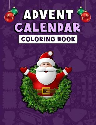 Book cover for Advent Calendar Coloring Book